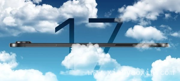 今年秋季最值得期待！iPhone 17 Air 17大传闻揭秘 iPhone 17 Air：设计与功能的完美融合之作