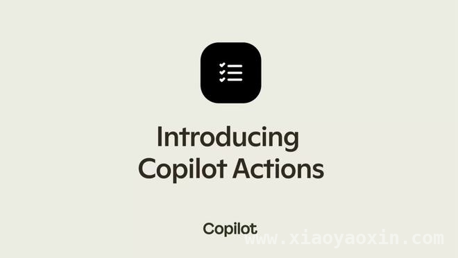 微软新功能 Copilot Actions：AI 智能体让生活预订更便捷，Copilot Actions 上线，AI 帮你轻松搞定电影票、航班预订等